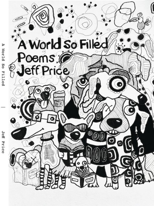 Title details for A World So Filled by Jeff Price - Available